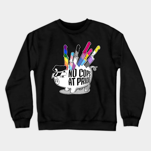 NO COPS AT PRIDE Crewneck Sweatshirt by Morthern